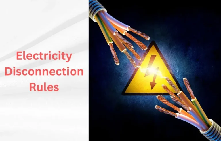 Electricity Disconnection Rules & Reconnection Procedure 2023